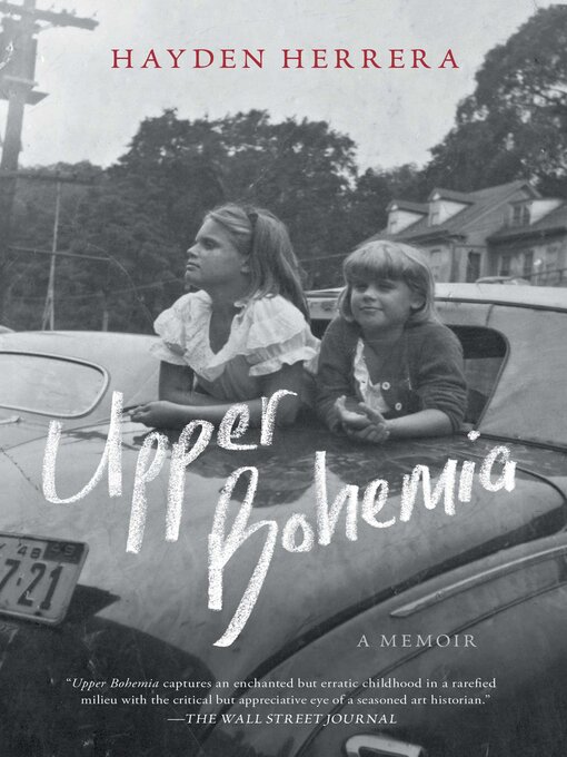 Title details for Upper Bohemia by Hayden Herrera - Available